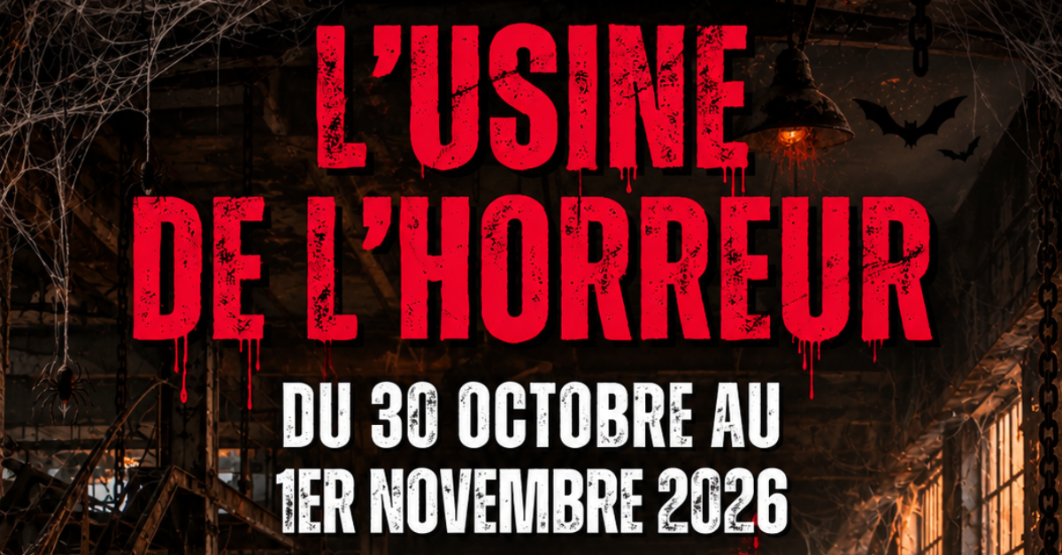 Halloween : L'Usine de l'Horreur aux Bordes-Aumont le 31 octobre 2026